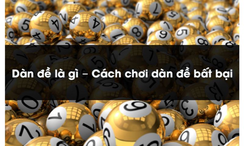 Dàn đề là gì?